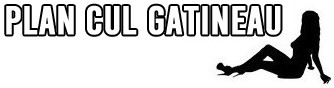 plan cul Gatineau
